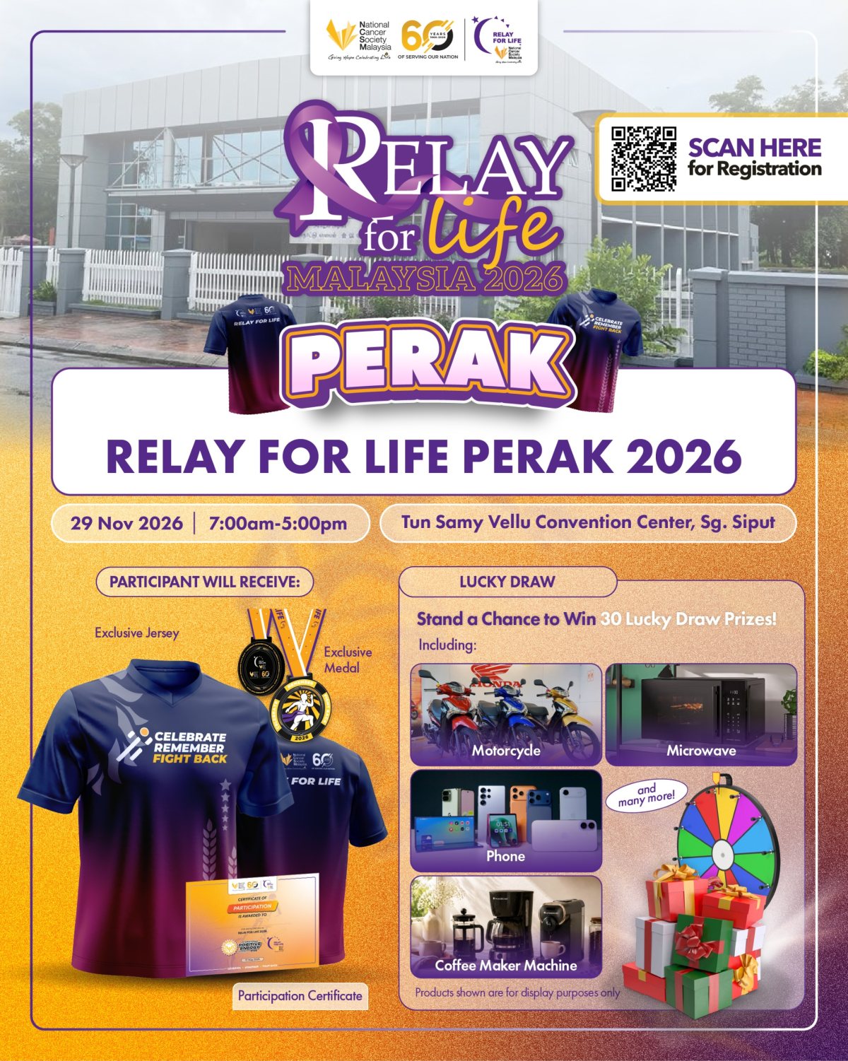 Relay For Life Perak 2026, 29 Nov 2026, Tun Samy Vellu Convention Centre, Sungai Siput